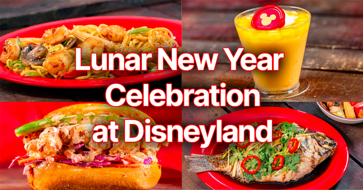 Lunar New Year Celebration Foodie Guide at Disneyland Banner
