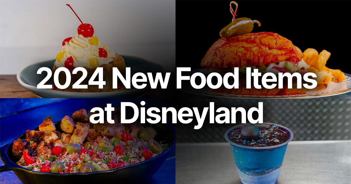 2024 New Food Items at Disneyland Banner