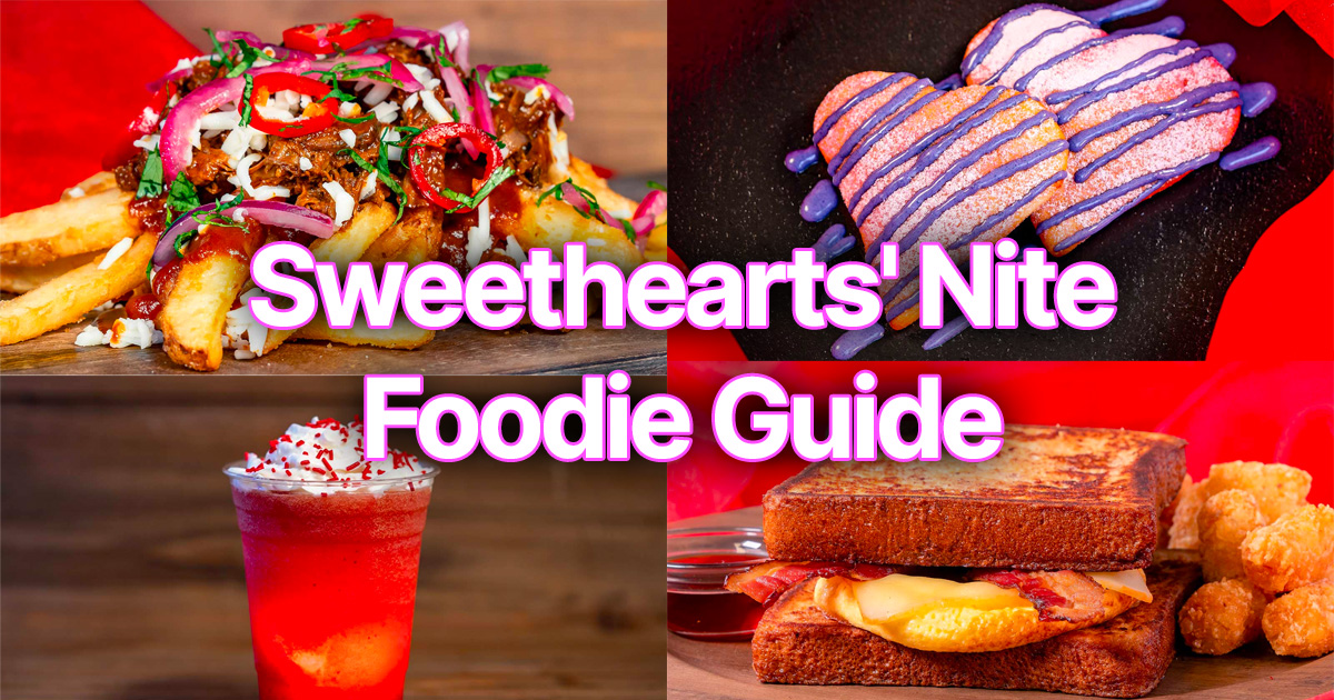 Sweethearts' Nite at Disneyland - Foodie Guide 2024 Banner