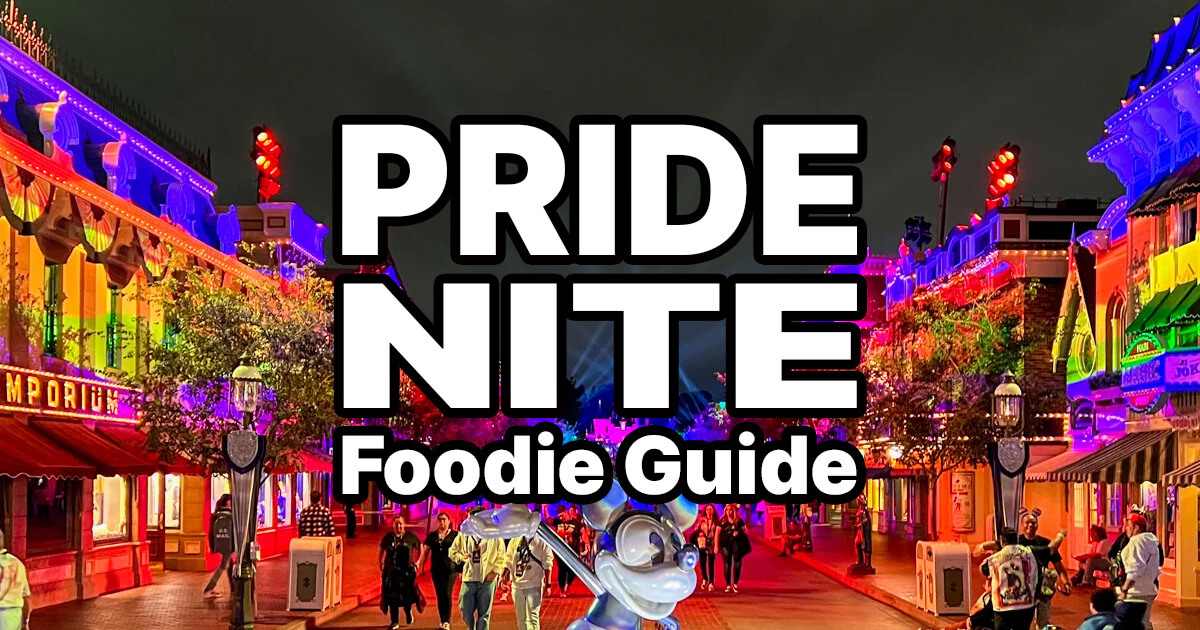 Pride Nite at Disneyland: Foodie Guide 2024